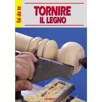 TORNIRE IL LEGNO