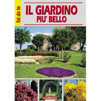 IL GIARDINO PIU' BELLO